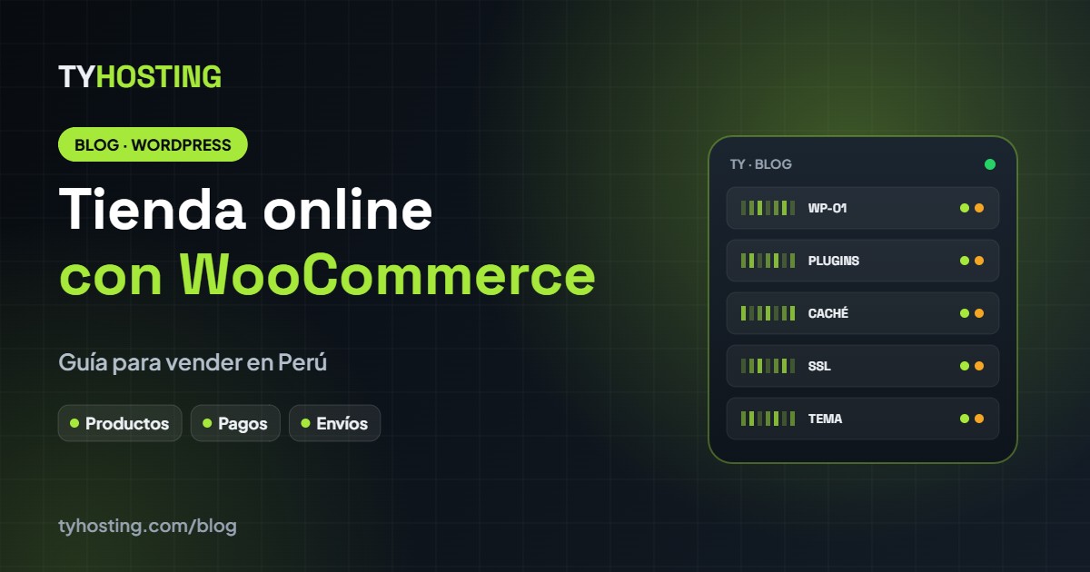 Cómo crear una tienda online con WooCommerce en Perú - Blog TyHosting