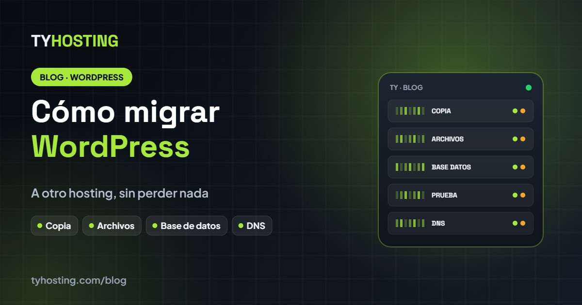 Cómo migrar WordPress a otro hosting sin perder nada - Blog TyHosting