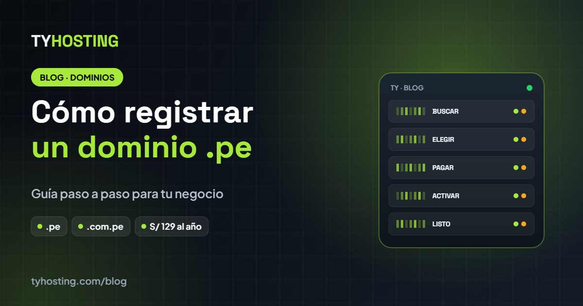 Cómo registrar un dominio .pe paso a paso - Blog TyHosting