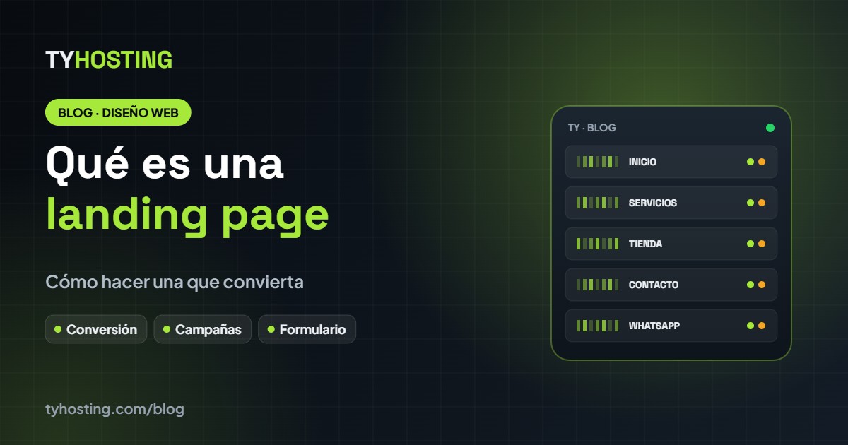 Qué es una landing page y cómo hacer una que convierta - Blog TyHosting