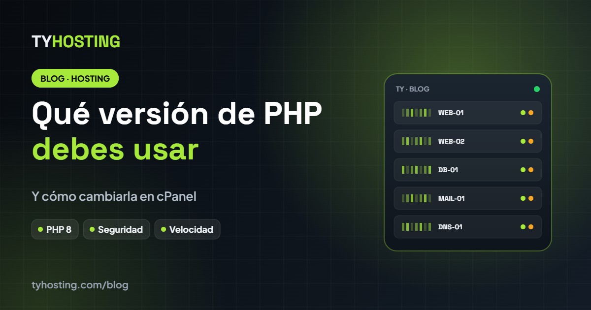 Qué versión de PHP usar y cómo cambiarla en cPanel - Blog TyHosting