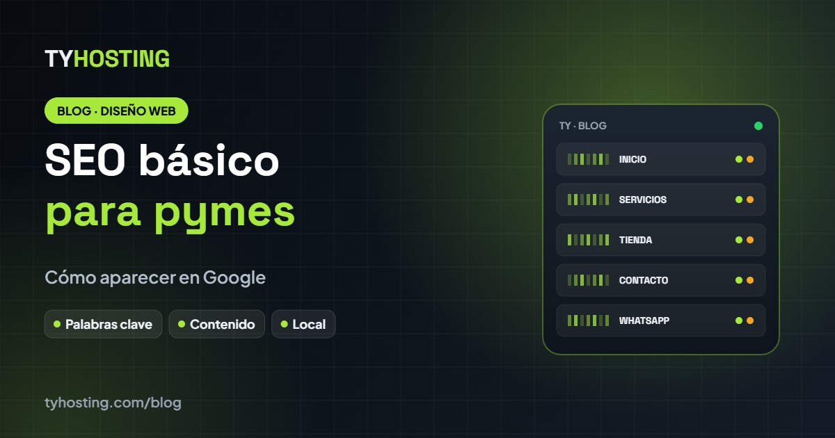 SEO básico para pymes: cómo aparecer en Google - Blog TyHosting